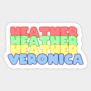 Heathers Sticker Sticker